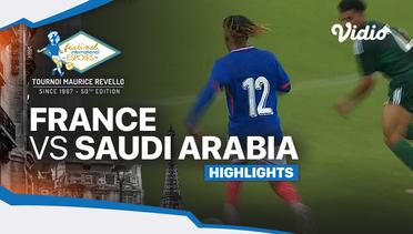France vs Saudi Arabia - Highlights | Maurice Revello Tournament