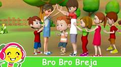 Bro Bro Breja - Swedish Children's Songs | BarnMusikTV
