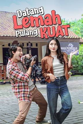 Datang Lemah, Pulang Kuat