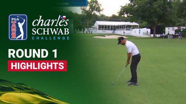 Round 1 - Highlight | Charles Schwab Challenge 2026