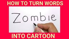 SEREM, menggambar ZOMBIE dengan kata zombie / how to turn words ZOMBIE into CARTOONS