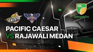 Pacific Caesar Surabaya vs Rajawali Medan - Full Match |  IBL Tokopedia 2024