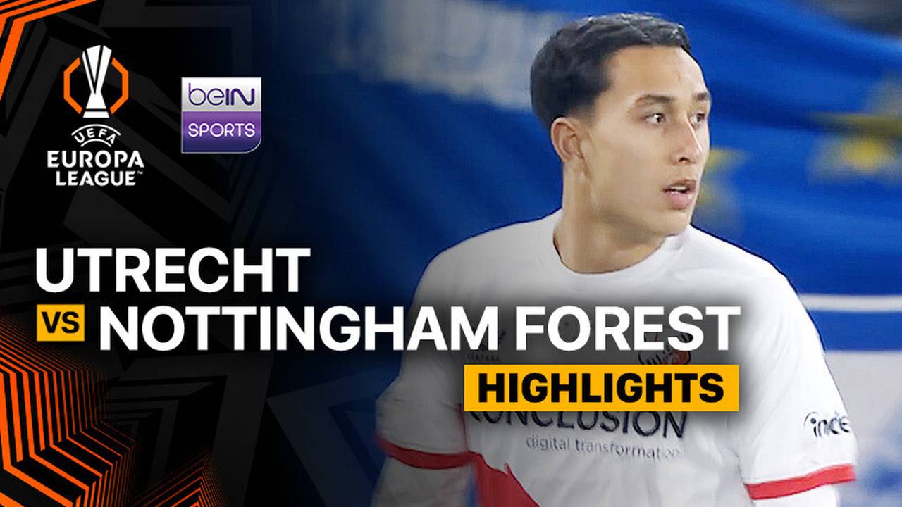 Utrecht vs Nottingham Forest - Highlight | UEFA Europa League 2025/26