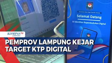 Pemprov Lampung Gencarkan Sosialisasi KTP Digital