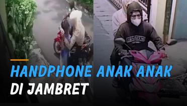 Sedang Jalan di Pinggir Jalan, Handphone Anak-Anak di Jambret Pencuri