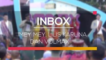 Inbox - Imey Mey, Lilis Karlina dan Volmax
