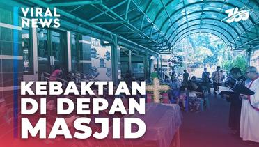 VIRAL! Aksi Kebaktian di Depan Masjid Bukti Adanya Toleransi Beragama di Indonesia