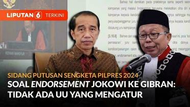 MK Sebut Endorsement Presiden Jokowi ke Gibran Masalah Etis Tapi Tak Langgar Hukum | Liputan 6