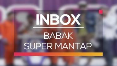 Cerdas Cermat Babak Super Mantap (Live on Inbox)