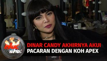 Dinar Candy Blak-Blakan Status Hubungannya Dengan Koh Apex | Hot Shot