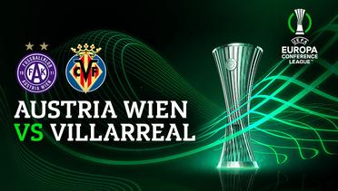 Full Match - Austria Wien vs Villarreal | UEFA Europa Conference League 2022/23