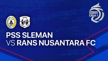 PSS Sleman vs RANS Nusantara FC - Full Match | BRI Liga 1 2023/24