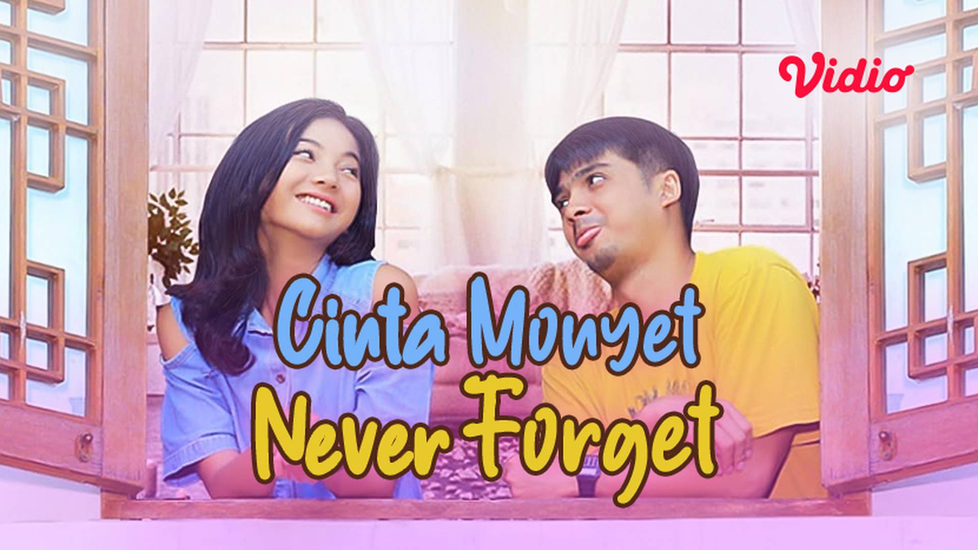 Cinta Monyet Never Forget