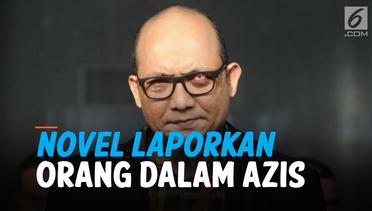 Novel Pernah Laporkan 'Orang Dalam' Kasus Azis Syamsuddin, Dewas KPK Diam Saja