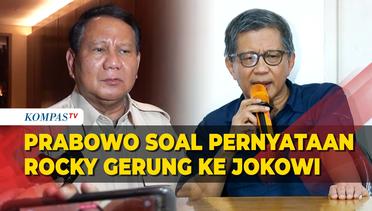 Kata Prabowo Soal Rocky Gerung Kritik dengan Kata Kasar ke Presiden Jokowi