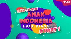 SERUUUUU! Tonton Full Episode Behind the Scene Konser Anak Indonesia Luar Biasa yuk!