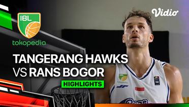 Tangerang Hawks Basketball vs RANS Simba Bogor - Highlights | IBL Tokopedia 2024