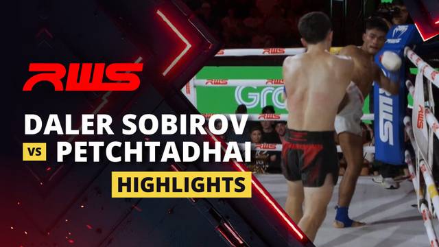 Daler Sobirov vs Petchtadhai - Highlight | RWS Muay Thai 2025