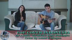 Indonesian Cover [ Armada - Asalkan Kau Bahagia ( Cover By Lunard & Hiegen )]