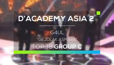 G4ul - Gejolak Asmara (D'Academy Asia 2)