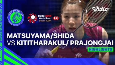Women's Doubles: Nami Matsuyama/Chiharu Shida (JPN) vs Jongkolphan Kititharakul/Rawinda Prajongjai (THA) | YONEX All England - Highlights | Yonex All England Open Badminton Championships