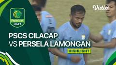 Highlights - PSCS Cilacap vs Persela Lamongan | Liga 2 2023/24