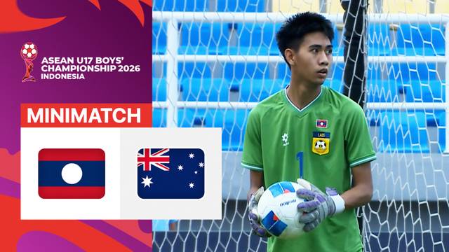 3rd Place: Laos vs Australia - Mini Match | ASEAN U17 Boys' Championship 2026