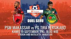 BIG MATCH!! PSM Makassar vs Tira Persikabo Malam Ini!!