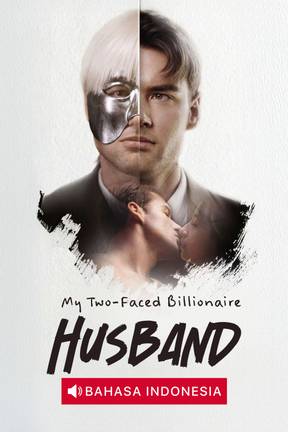 My Two-Faced Billionaire Husband