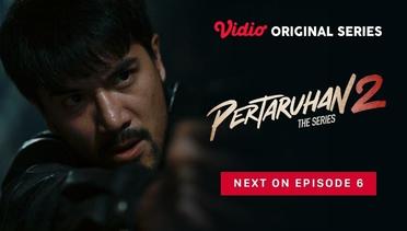 Pertaruhan The Series 2 - Vidio Original Series | Next On Episode 6