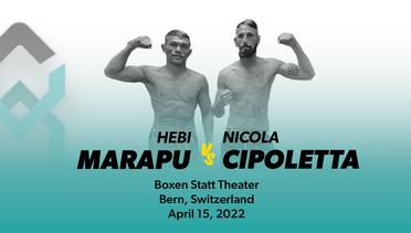 Full Fight Hebi Marapu vs Nicola Cipoletta, Bern, 15 April 2022