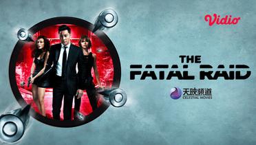 The Fatal Raid