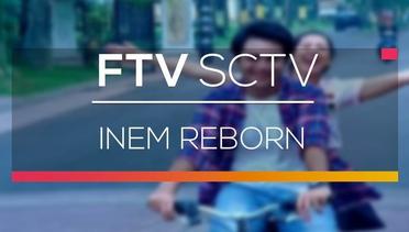 FTV SCTV - Inem Reborn