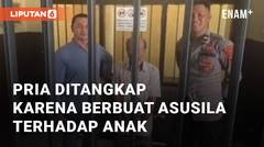 Pria Ditangkap Karena Tega Berbuat Asusila Terhadap Anak Kandungnya di Kendal