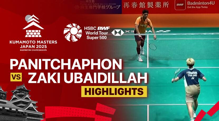 Panitchaphon Teeraratsakul (THA) vs Moh. Zaki Ubaidillah (INA) - Men's Singles Round of 32 | Kumamoto Masters Japan 2025