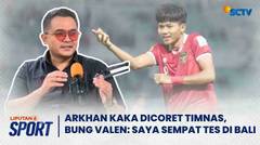 Valentinus Simanjuntak Buka Suara Soal Pencoretan Arkhan Kaka dari Timnas U-20 Indonesia | Liputan 6 Sport