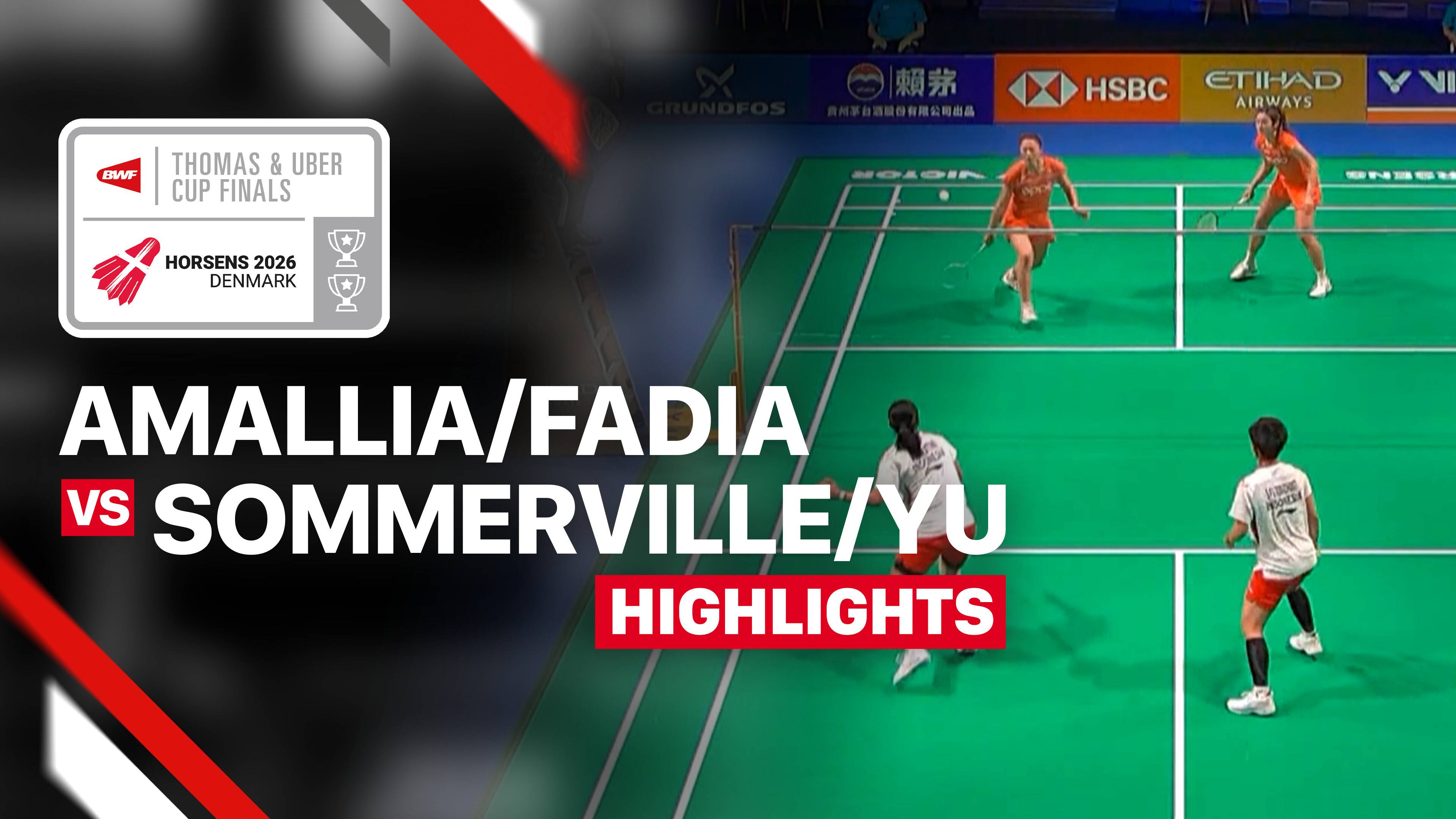 Amalia Cahaya Pratiwi/Siti Fadia Silva Ramadhanti (INA) vs Gronya Sommerville/Angela Yu (AUS) - Women's Doubles (Match 4) | Uber Cup 2026