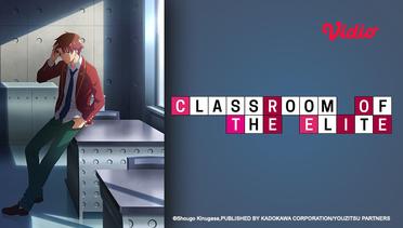 Classroom of the Elite - Teaser