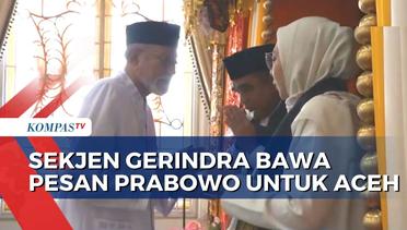 Hadir di Maulid Raya, Sekjen Gerindra: Insyallah Aceh Jadi Provinsi yang Kuat, Maju, dan Bersatu