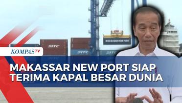 Jokowi Resmikan Makassar New Port, Penghubung Industri Indonesia Timur