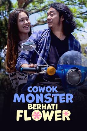 Cowok monster berhati flower