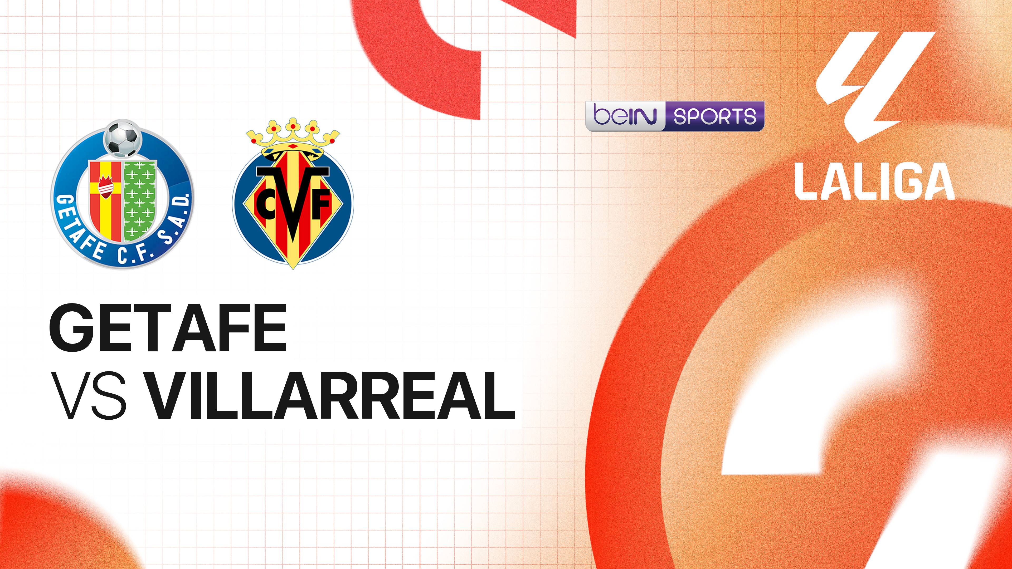 Getafe vs Villarreal