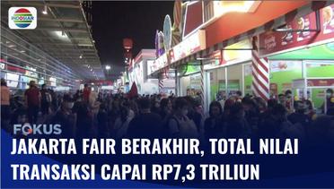 Penutupan Jakarta Fair 2022 Usai 39 Hari Buka, Nilai Transaksi Penjualan Capai Rp7,3 Triliun! | Fokus