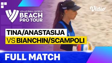 Full Match | Quarter Finals: Tina/Anastasija (LAT) vs Bianchin/Scampoli (ITA) | Beach Pro Tour - Challenge Jurmala, Latvia 2023