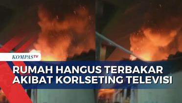 Diduga Korsleting pada Televisi, Sebuah Rumah di Tanjung Priok Hangus Terbakar!
