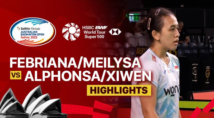 Febriana Dwipuji Kusuma/Meilysa Trias Puspitasari (INA) vs Alphonsa Bijomon/Xiwen Liang (AUS) - Women's Doubles Round of 16 | SATHIO GROUP Australian Open 2025