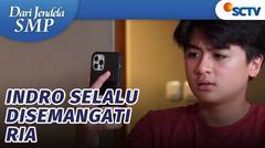 Ria Selalu Jadi Penyemangat Indro | Dari Jendela SMP Episode 772