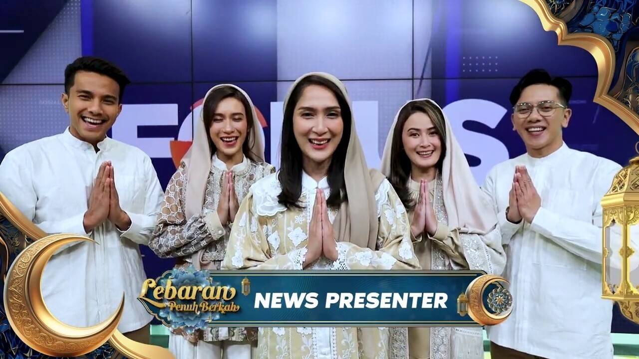 Ucapan Selamat Hari Raya Idul Fitri 1447 H dari News Presenter Indosiar