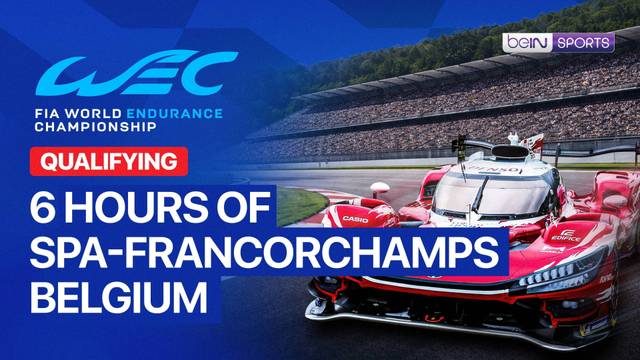 Qualifying: TotalEnergies 6 Hours of Spa-Francorchamps, Belgium - Full Race | World Endurance Championship 2026