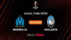 Jadwal Pertandingan | Marseille vs Atalanta - 3 Mei 2024, 02:00 WIB | UEFA Europa League 2023/24